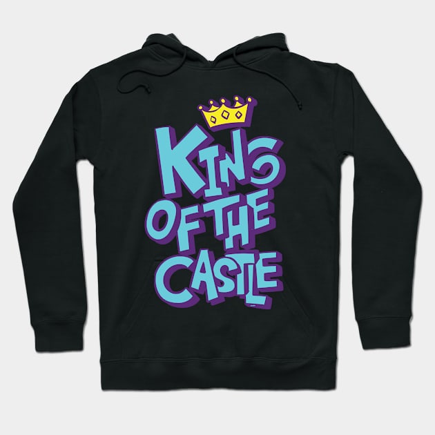 King of the Castle Hoodie by creative